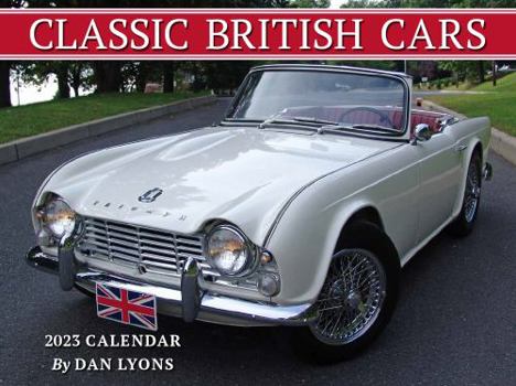 Calendar Classic British Cars 2023 Calendar Book