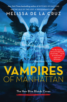 Vampires of Manhattan - Book #1 of the New Blue Bloods Coven
