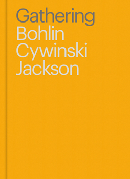 Hardcover Gathering: Bohlin Cywinski Jackson Book