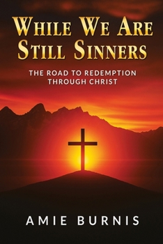 Paperback While We Are Still Sinners Book
