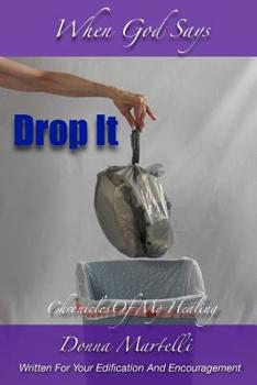 Paperback When God Says Drop It Book