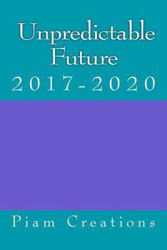 Paperback The Unpredictable Future Book