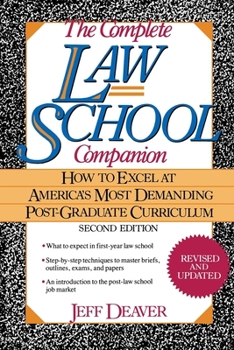 Paperback The Complete Law School Companion: How to Excel at America's Most Demanding Post-Graduate Curriculum Book
