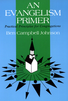 Paperback An Evangelism Primer: Practical Principles for Congregations Book