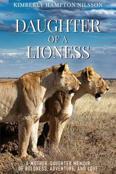 Paperback Daughter of a Lioness Book