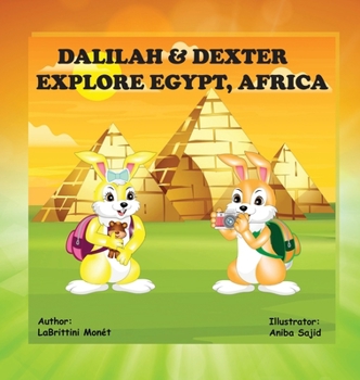 Hardcover Dalilah & Dexter Explore Egypt, Africa Book