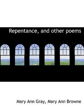 Paperback Repentance, and Other Poems [Large Print] Book