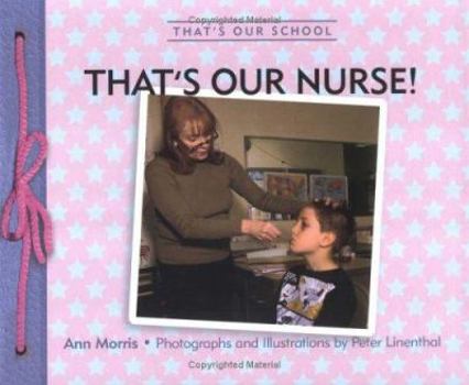 Library Binding That's Our Nurse! Book