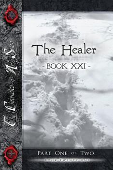 Paperback The Healer, Part One: Book Twenty-One of the Chronicles of AR Solon Book