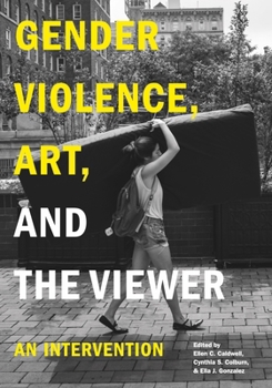 Hardcover Gender Violence, Art, and the Viewer Book