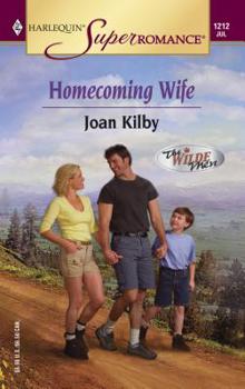 Homecoming Wife - Book #1 of the Wilde Men