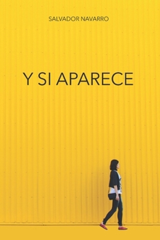 Paperback Y si aparece [Spanish] Book