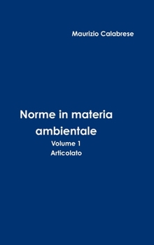 Hardcover Norme in materia ambientale - Volume 1 [Italian] Book