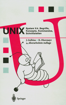 Paperback UNIX System V.4: Begriffe, Konzepte, Kommandos, Schnittstellen [German] Book