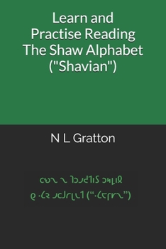 Paperback Learn and Practise Reading The Shaw Alphabet ("Shavian") Book