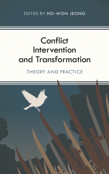 Hardcover Conflict Intervention and Transformation: Theory and Practice Book
