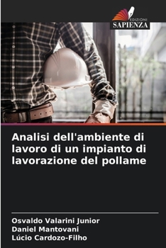 Paperback Analisi dell'ambiente di lavoro di un impianto di lavorazione del pollame [Italian] Book