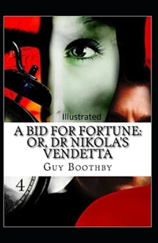 Paperback A Bid for Fortune or Dr. Nikola's Vendetta Illustrated Book