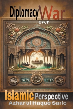 Paperback Diplomacy over War: Islamic Perspective Book