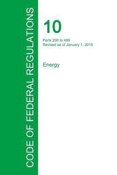 Paperback Code of Federal Regulations Title 10, Volume 3, January 1, 2015 Book