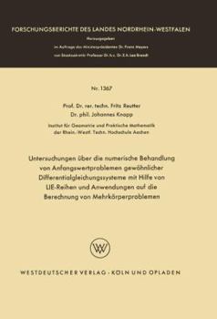 Paperback Untersuchungen Über Die Numerische Behandlung Von Anfangswertproblemen Gewöhnlicher Differentialgleichungssysteme Mit Hilfe Von Lie-Reihen Und Anwendu [German] Book