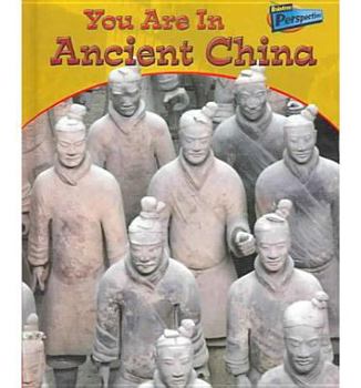 Hardcover You Are in Ancient China Book