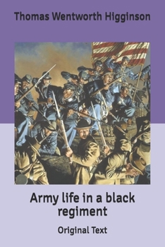 Army life in a black regiment: Original Text