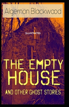Paperback The Empty House and Other Ghost Stories Illustrated Book