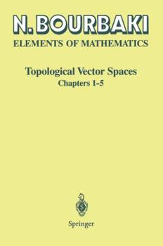Paperback Topological Vector Spaces: Chapters 1-5 Book