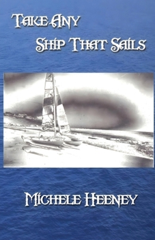 Paperback Take Any Ship That Sails Book
