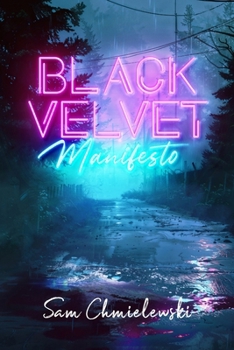 Black Velvet Manifesto