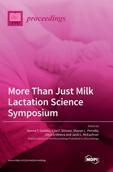 Hardcover More Than Just Milk Lactation Science Symposium Book