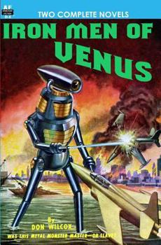 Paperback Iron Men of Venus/The Man With Absolute Motion Book