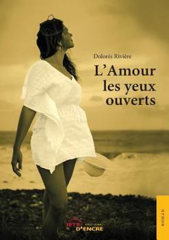 Paperback L'Amour les yeux ouverts [French] Book