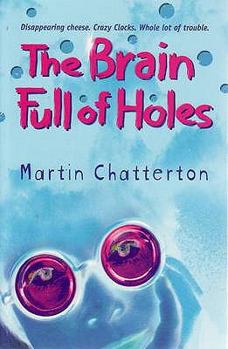 Brain Full of Holes - Book #2 of the Brain