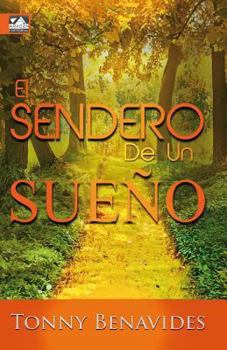 Paperback El sendero de un sueño [Spanish] Book