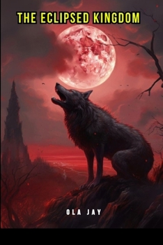 Paperback The Eclipsed Kingdom Book
