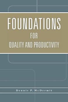 Paperback Foundations for Quality and Productivity Book