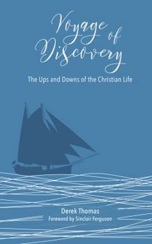 Paperback Voyage of Discovery: The Ups and Downs of Christian Life Book