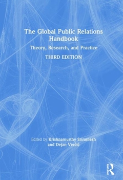 Hardcover The Global Public Relations Handbook: Theory, Research, and Practice Book