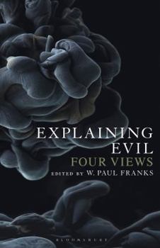 Paperback Explaining Evil: Four Views Book