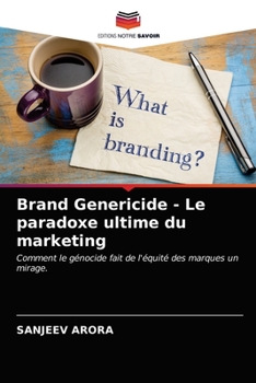 Paperback Brand Genericide - Le paradoxe ultime du marketing [French] Book
