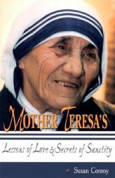 Paperback Mother Teresa's Lessons of Love & Secrets of Sanctity Book