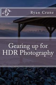 Paperback Gearing up for HDR Photography Book