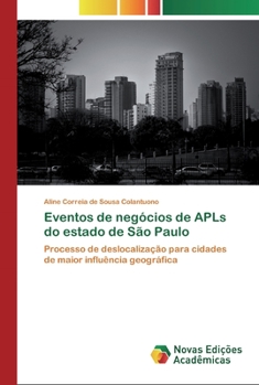 Paperback Eventos de negócios de APLs do estado de São Paulo [Portuguese] Book