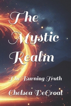 Mystic Realm: The Burning Truth