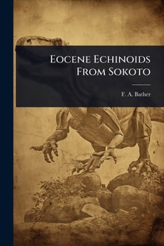 Paperback Eocene Echinoids From Sokoto Book
