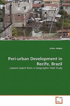 Paperback Peri-urban Development in Recife, Brazil Book