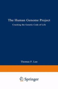 Paperback The Human Genome Project: Cracking the Genetic Code of Life Book