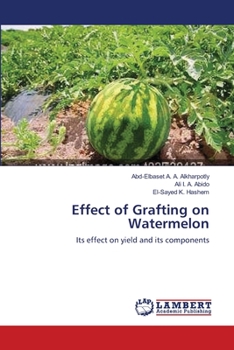 Paperback Effect of Grafting on Watermelon Book